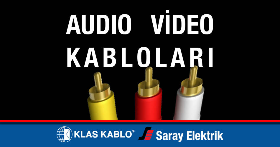 Klas Kablo Audio Video Kabloları