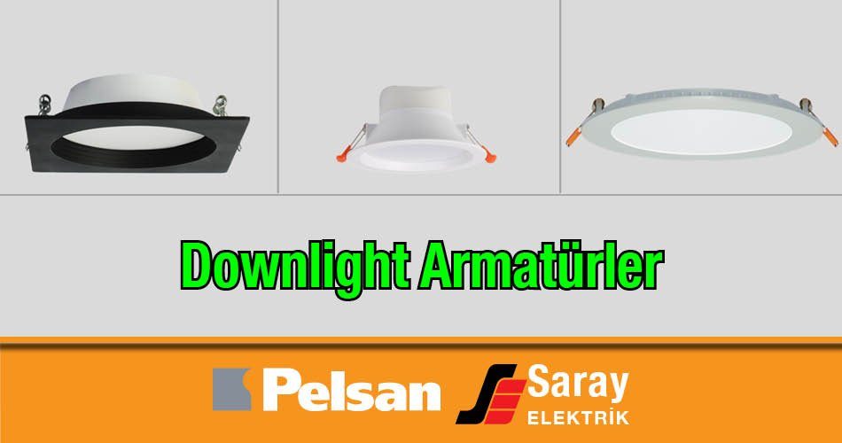 Pelsan Downlight Armatürler