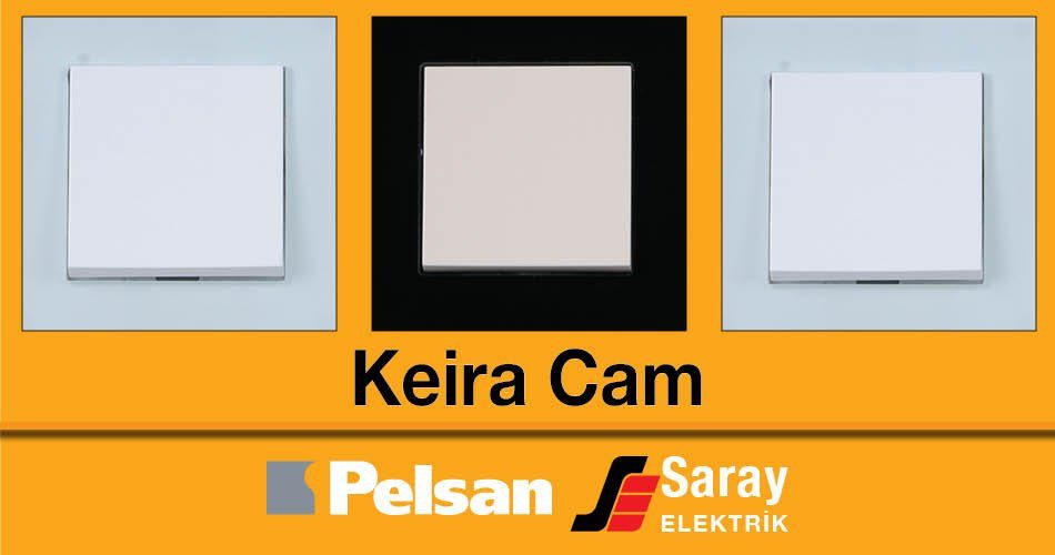 Pelsan Keira Cam Anahtar Priz