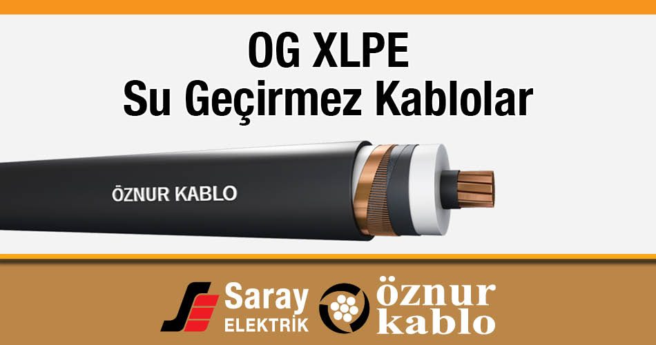 Öznur Kablo Su Geçirmez Kablolar OG XLPE 3.6/6-20.3/35 kV