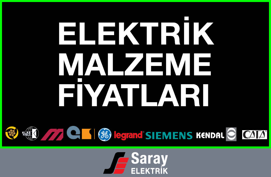 Saray Elektrik Malzeme Fiyatları