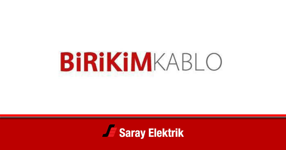 Birikim Kablo Bayii Saray Elektrik