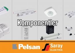 Pelsan Komponentler Sürücüler Sensörler Balastlar Kitler