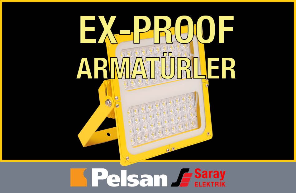 Pelsan Exproof Armatür Çeşitleri