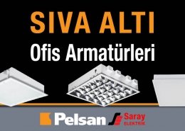 Pelsan Sıva Altı Ofis Armatürleri