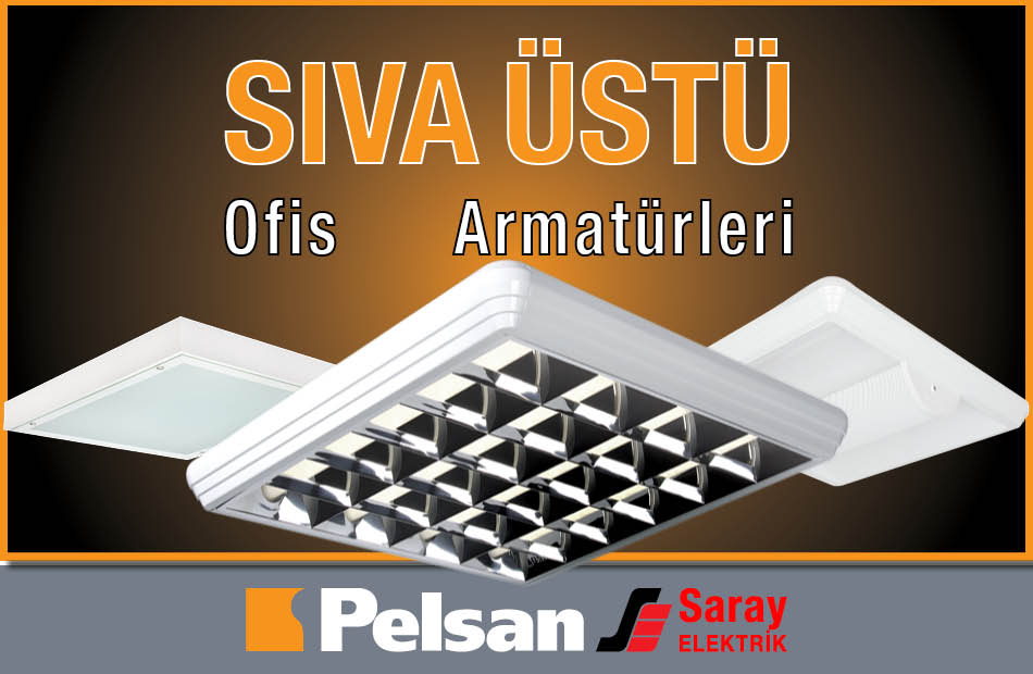 Pelsan Sıva Üstü Ofis Armatürleri