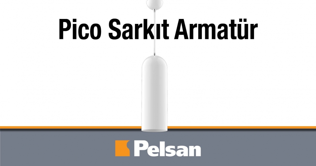 Pelsan Pico Sarkıt Armatür