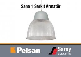 Pelsan Sana 1 Sarkıt Armatür