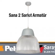 Alazade Sana 2 Sarkıt Armatür