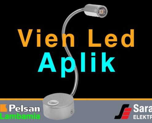 Pelasan Aydınlatma Vien Led Aplik