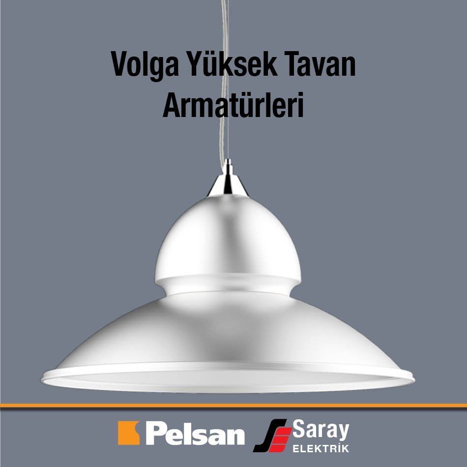 Pelsan Volga Yüksek Tavan Armatürü