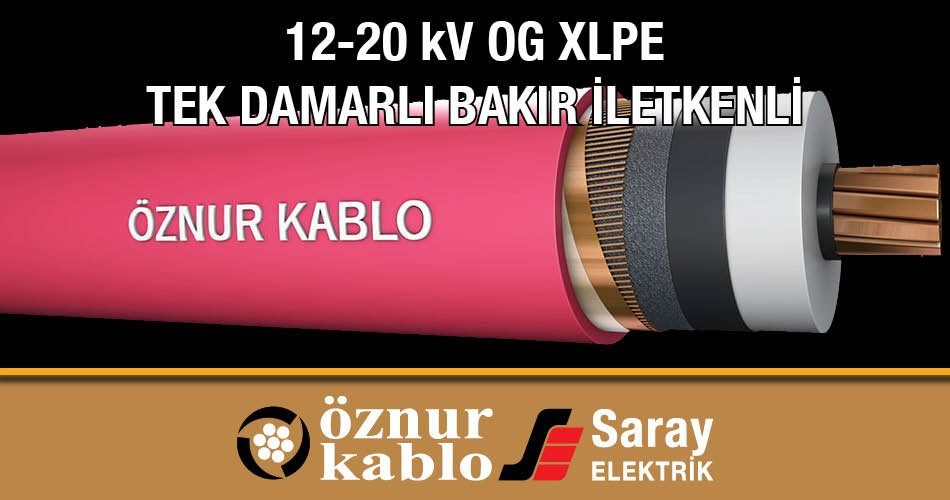 Öznur Kablo 12-20 kV Orta Gerilim Kablosu XLPE Bakır İletken