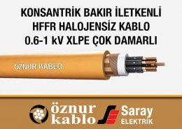 Öznur Konsantrik Bakır İletkenli Halojensiz Kablo 0.6-1 kV XLPE