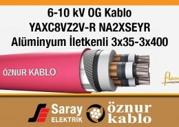 Öznur 6-10 kV Al İletkenli OG Kablo YAXC8VZ2V-R NA2XSEYRY