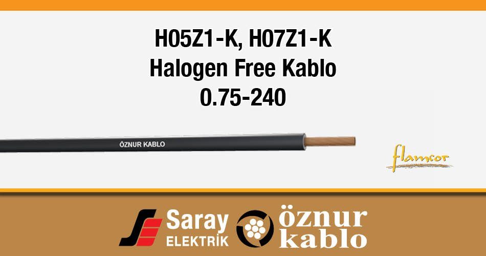 Öznur Kablo H05Z1-K H07Z1-K Halogen Free Kablo