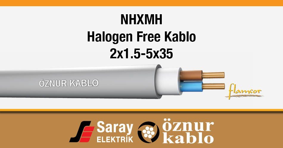 Öznur Kablo NHXMH Halogen Free Kablo XLPE, HFFR dolgu dış kılıf