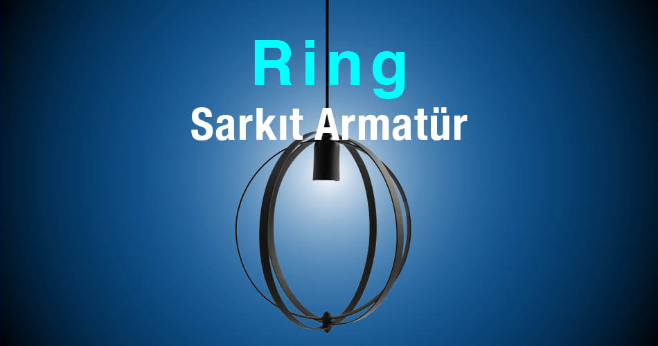 Pelsan Ring Sarkıt Armatür Led Avize