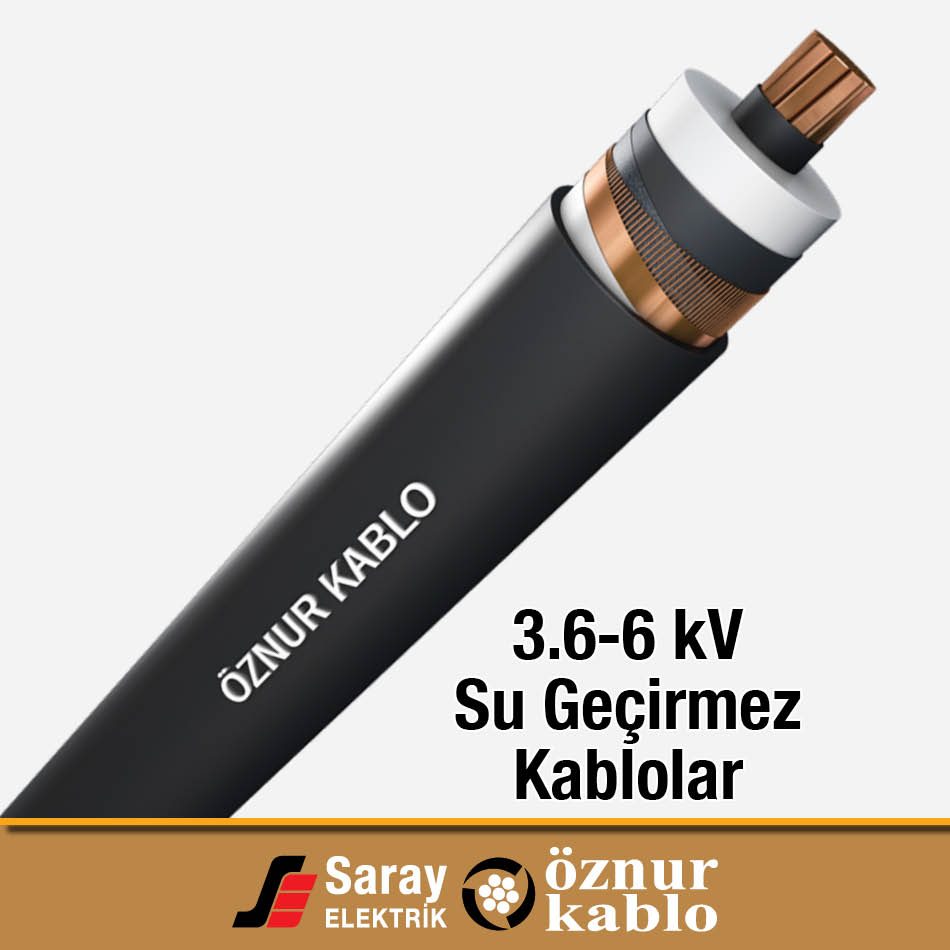 Öznur 3-6 kV Su Geçirmez Kablo XLPE İzoleli Tek Damarlı