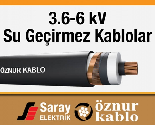 Öznur 3-6 kV Su Geçirmez Kablo XLPE İzoleli Tek Damarlı