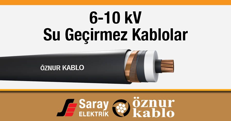 Öznur 6-10 kV Su Geçirmez Kablo XLPE Cu/XLPE/CWS/LW /PE(IEC)