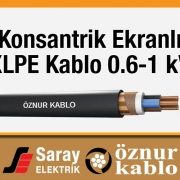 Öznur Kablo Konsantrik Ekranlı XLPE Kablo YXC7V, N2XCY TS IEC 60502-1