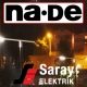 Nade Elektronik Bayii Saray Elektrik