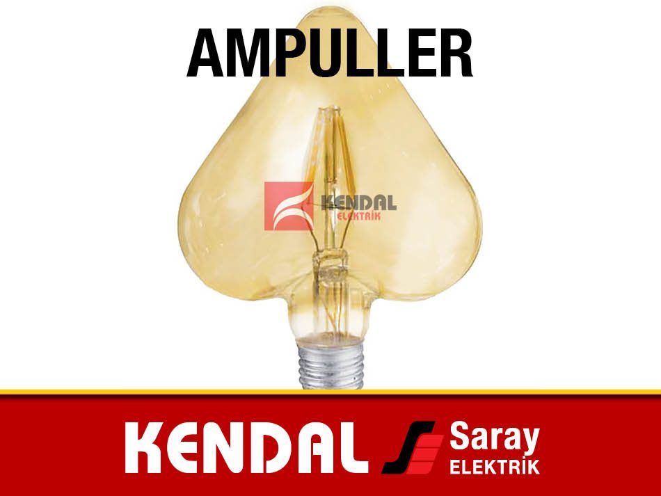 Ampuller, Ampul Çeşitleri Kendal Elektrik