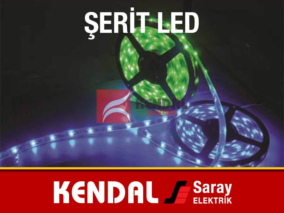 Şerit Led Kendal Aydınlatma