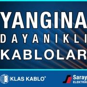 Klas Kablo Yangına Dayanıklı Kablolar