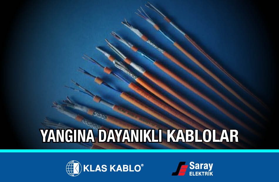 Klas Kablo Yangına Dayanıklı Kablolar