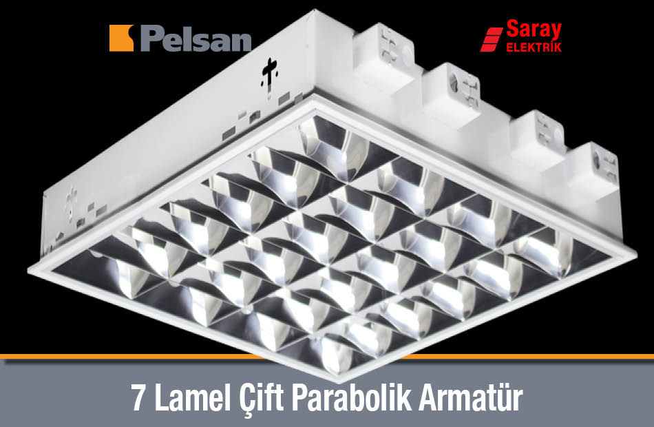 Pelsan 7 lamel Çift Parabolik Armatür