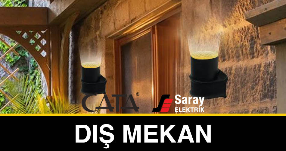 Saray Elektrik Cata Dış Mekan Aydınlatma Ürünleri