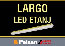 Pelasan Largo Ex-Proof Armatür Led Etanj