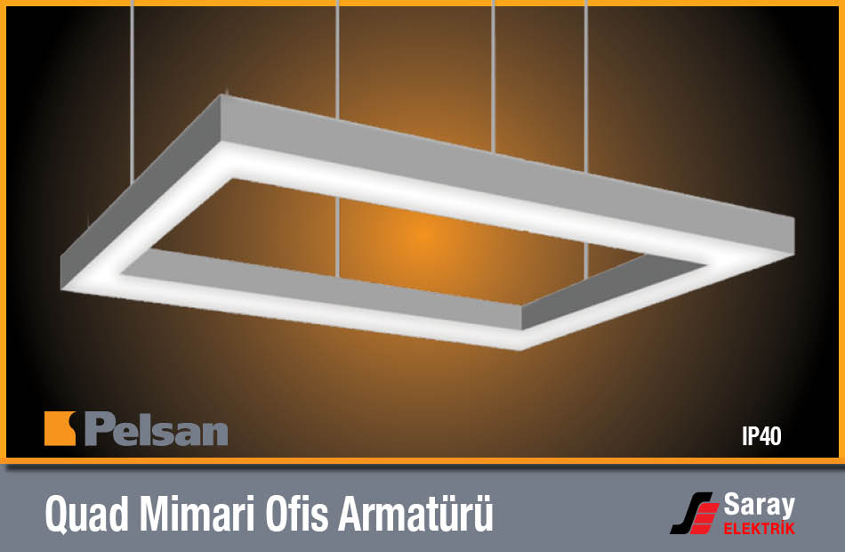 Pelsan Quad Mimari Ofis Armatürü