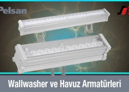 Pelsan Wallwasher ve Havuz Armatürleri