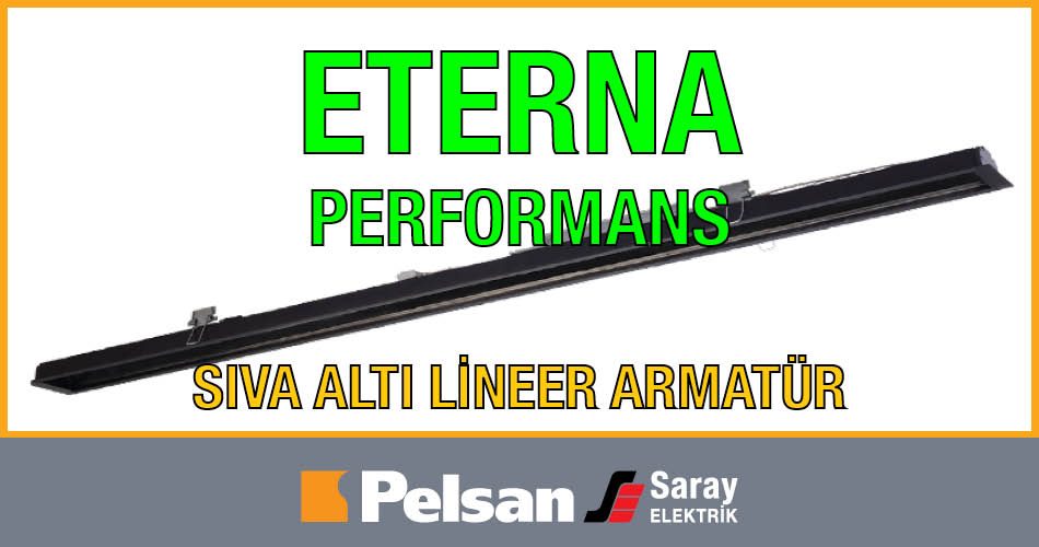 Eterna Performans Sıva Altı Lineer Armatür