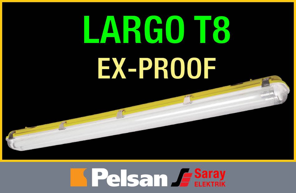 Pelsan Largo Exproof T8 Armatür