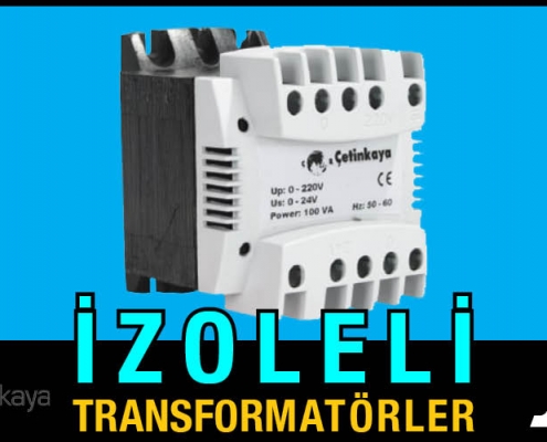Çetinkaya Pano İzoleli Transformatörler