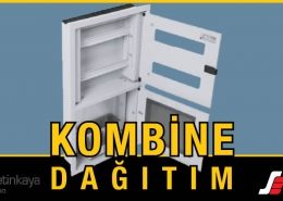 Daire İçi Kombine Dağıtım Panoları