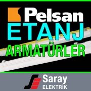 Pelsan Aydınlatma Pelsan Etanj Armatürler Saray Elektrik