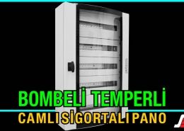 Bombeli Temperli Sigortalı Tesisat Panosu