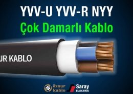 Öznur Kablo YVV-U YVV-R NYY Çok Damarlı Kablo