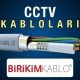 Birikim Kablo CCTV Kabloları