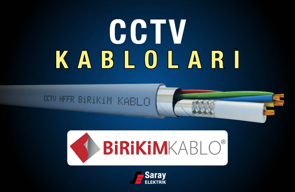 Birikim Kablo CCTV Kabloları