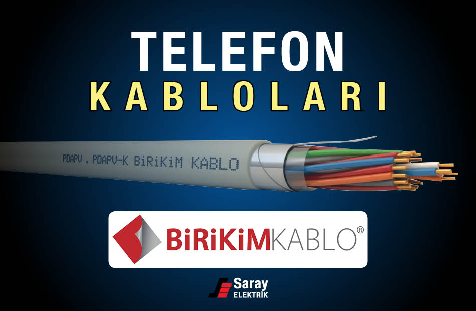 Birikim Kablo Telefon Kabloları