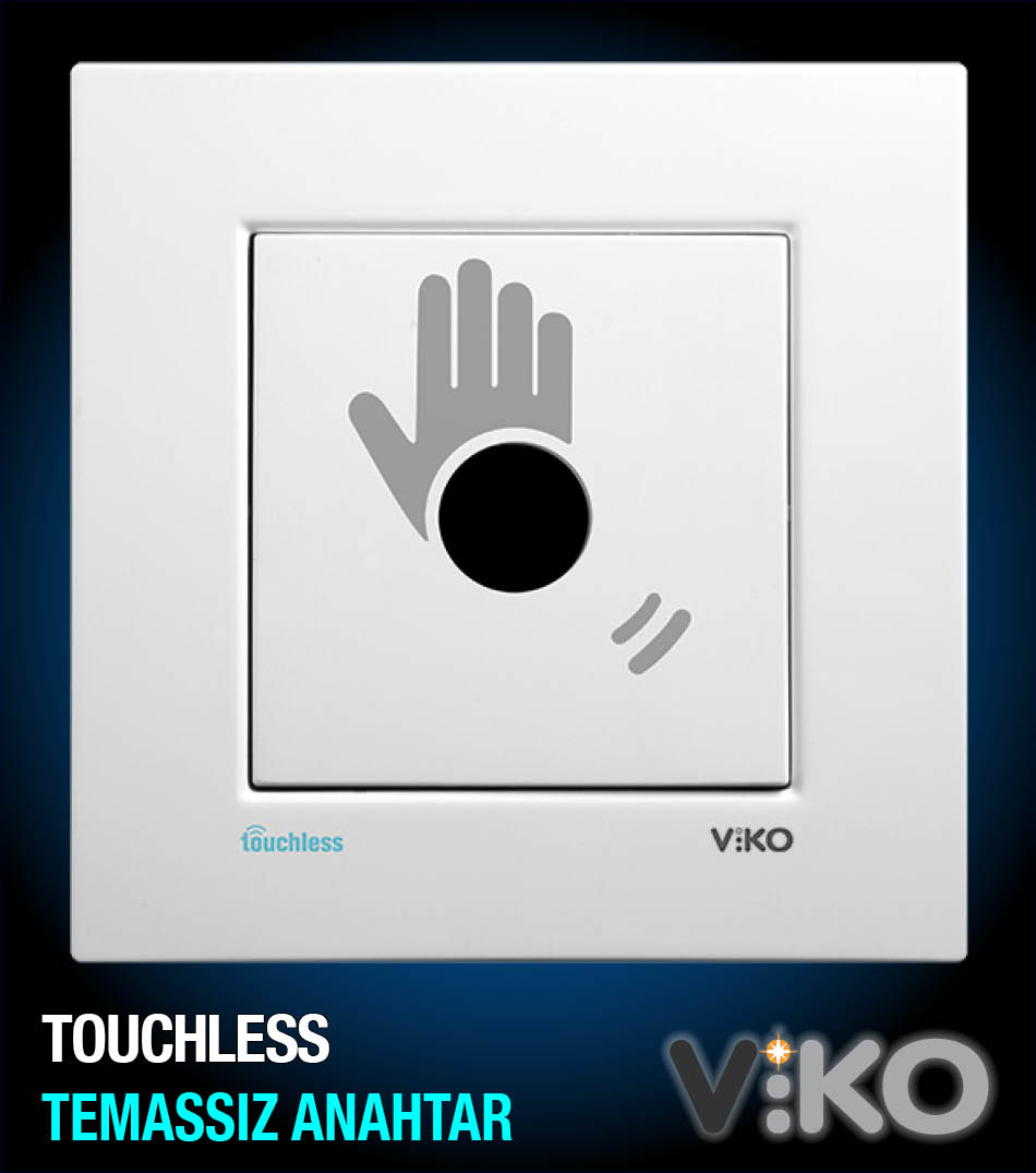 Viko Touchless Temassız Anahtar