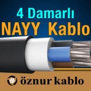 Öznur 4 Damarlı NAYY Kablo