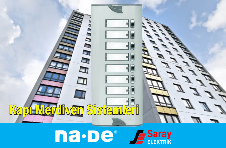 Nade Elektronik Kapı Merdiven Sistemleri