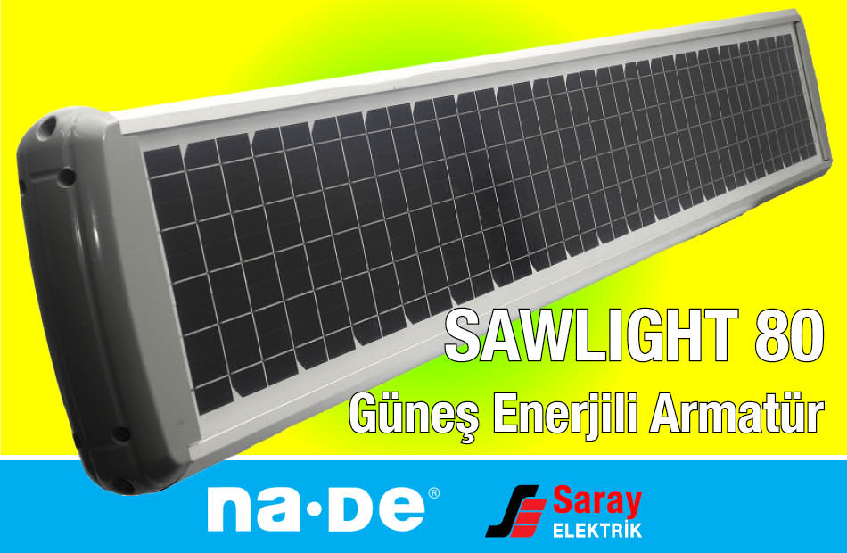 SawLight 80 Solar Enerjili Armatür