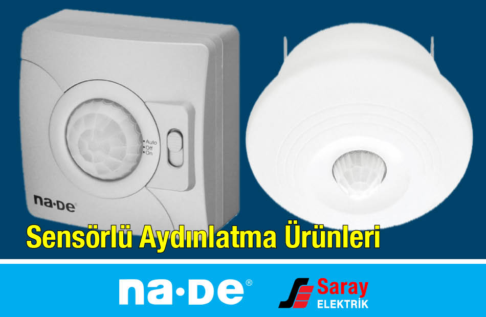 Nade Elektronik Sensörlü Aydınlatma Ürünleri